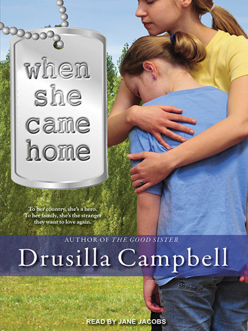 Title details for When She Came Home by Drusilla Campbell - Available